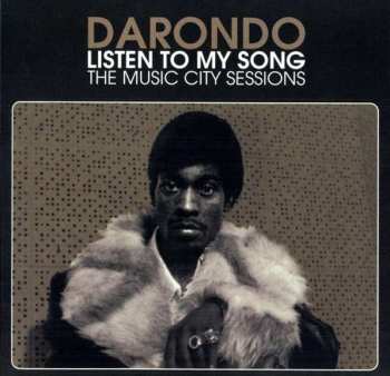 LP Darondo: Listen To My Song: The Music City Sessions 322606