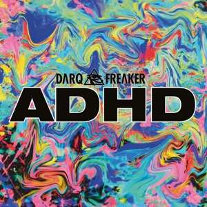 Album Darq E Freaker: ADHD EP