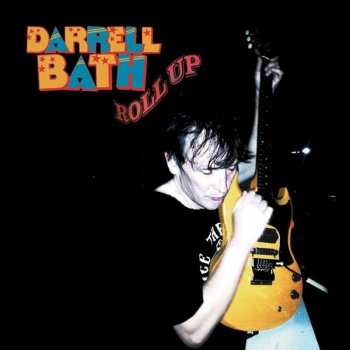Album Darrell Bath: Roll Up