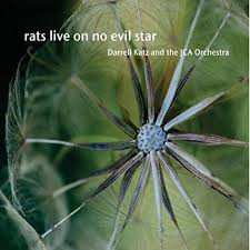 Album Darrell Katz: Rats Live On No Evil Star