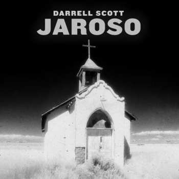 Album Darrell Scott: Jaroso