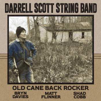 Album Darrell Scott String Band: Old Cane Back Rocker