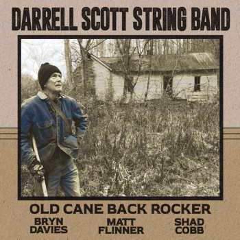 CD Darrell Scott String Band: Old Cane Back Rocker 469790