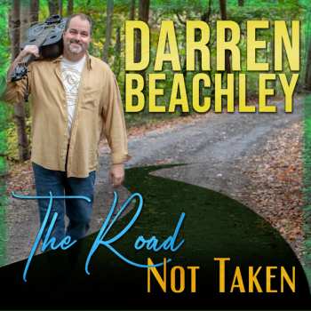 Album Darren Beachley: The Road Not Taken