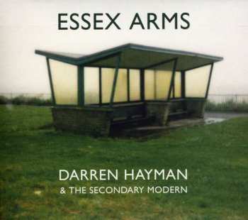 Album Darren Hayman & The Secondary Modern: Essex Arms