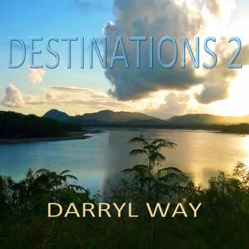 Album Darryl Way: Destinations 2