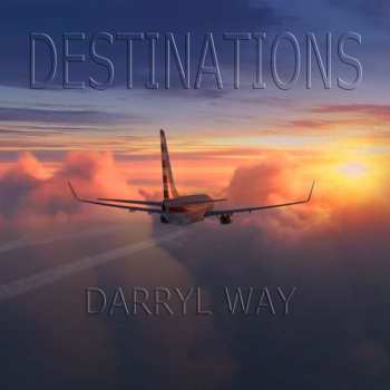 Album Darryl Way: Destinations