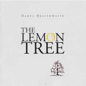Album Daryl Braithwaite: The Lemon Tree