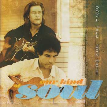 Album Daryl Hall & John Oates: Our Kind Of Soul