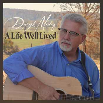 Album Daryl Mosley: Life Well Lived