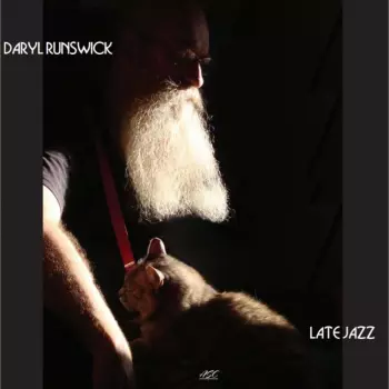 Daryl Runswick: Late Jazz