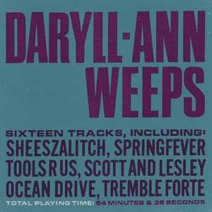 Album Daryll-Ann: Daryll-Ann Weeps