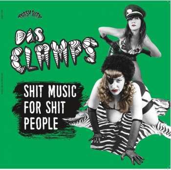 LP Das Clamps: Shit Music For Shit People LTD 409662