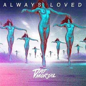 Album Das Mörtal: Always Loved