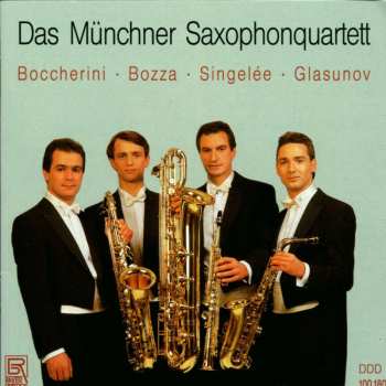 CD Das Münchner Saxophonquartett: Boccherini - Bozza - Singelée - Glasunov 498577
