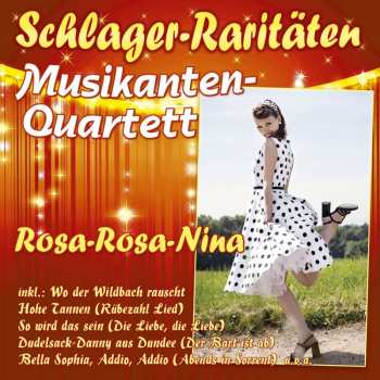 Album Das Musikanten-quartett: Rosa-rosa-nina