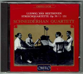 Album Das Schneiderhan-Quartett: Streichquartette Op.59 /1, Op.131