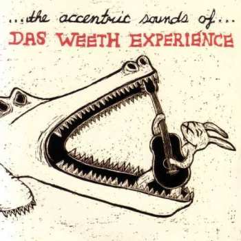 Album Das Weeth Experience: The Accentric Sounds Of Canadian Edition