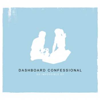Album Dashboard Confessional: So Impossible EP