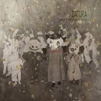 Album Datura: Songs From A Dark House
