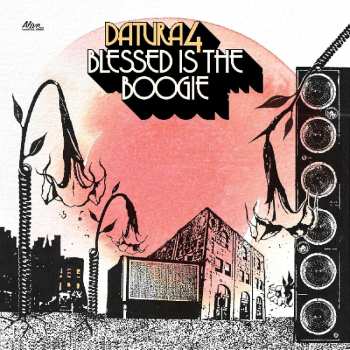 CD Datura4: Blessed Is The Boogie 450022