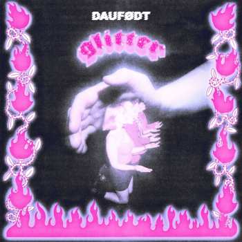 Album DaufØdt: Glitter