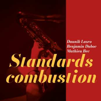 CD Benjamin Duboc: Standards Combustion