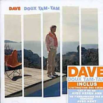 Album Dave: Doux Tam-Tam