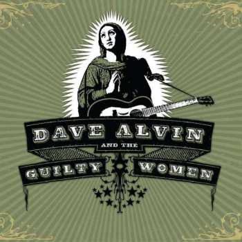 Album Dave Alvin And The Guilty Women: Dave Alvin And The Guilty Women