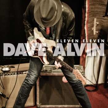 CD Dave Alvin: Eleven Eleven 454375