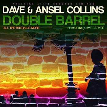 Album Dave & Ansel Collins: Double Barrel (All The Hits Plus More)