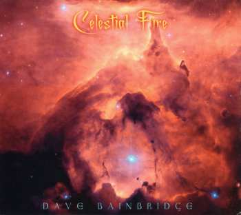 Album Dave Bainbridge: Celestial Fire