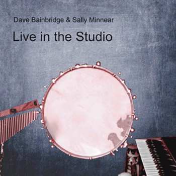 Album Dave Bainbridge: Live In The Studio