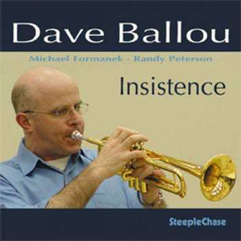 CD Dave Ballou: Insistence 394574