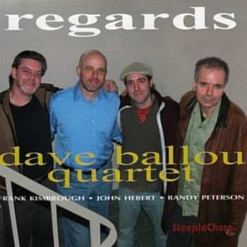 Album Dave Ballou Quartet: Regards