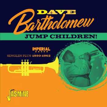 Dave Bartholomew: Jump Children!
