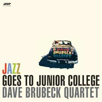 LP The Dave Brubeck Quartet: Jazz Goes To Junior College 538328