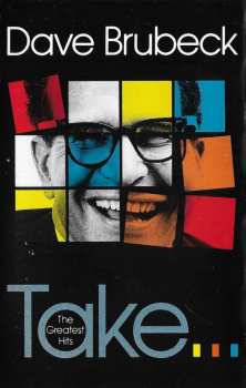 Dave Brubeck: Take... (The Greatest Hits)