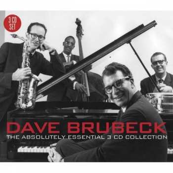 Album Dave Brubeck: The Absolutely Essential 3 CD Collection