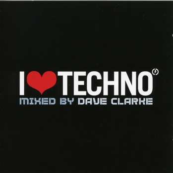 Album Dave Clarke: I Love Techno .07
