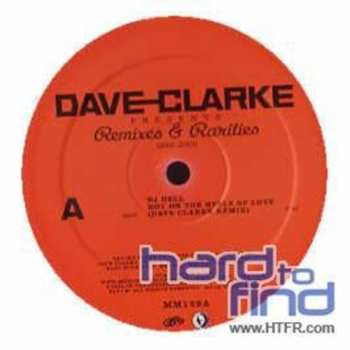 Album Dave Clarke: Remixes & Rarities 1992-2005
