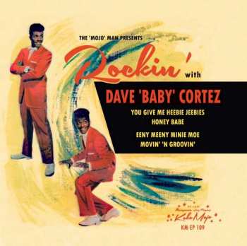 Album Dave Cortez: Rockin' With Dave "baby" Cortez