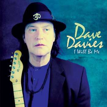 LP Dave Davies: I Will Be Me 441905