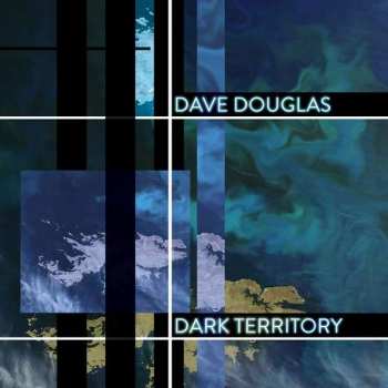 CD Dave Douglas: Dark Territory 408250
