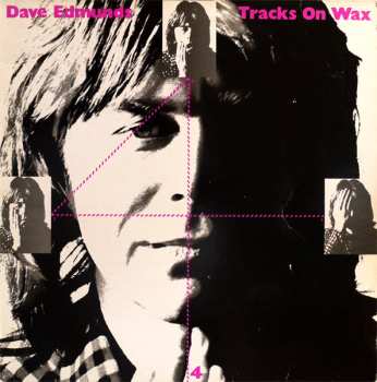 Album Dave Edmunds: Tracks On Wax 4