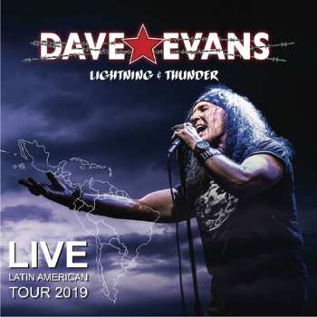Album Dave Evans: Lightning & Thunder: Live Latin American Tour 2019