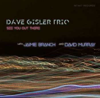 Album Dave Gisler: See You Out There