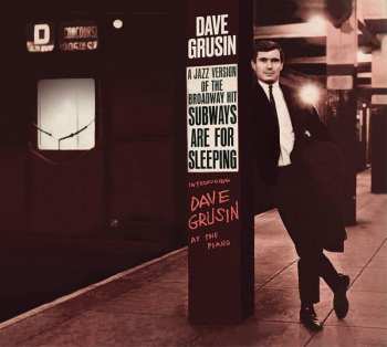 Album Dave Grusin: A Jazz Version Of The Broadway Hit Subways Are For Sleeping / Piano, Strings And Moonlight