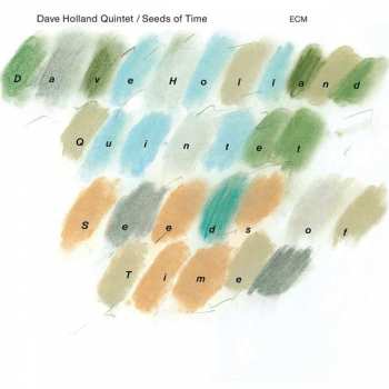 Album Dave Holland Quintet: Seeds Of Time