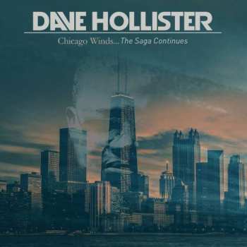 Album Dave Hollister: Chicago Winds...The Saga Continues